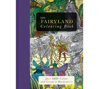 Lawson, B: The Fairyland Colouring Book