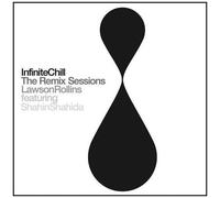 Lawson Rollins - Infinite Chill (Remix Sessions) [Compact Discs]