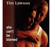 Lawson,Tim - She Can't Be Blamed [Import]