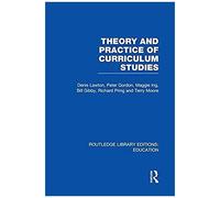 Lawton, P: Theory And Practice Of Curriculum Studies