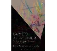 Lawyers And Mediators: The Brave New World Of Services For Separating Families