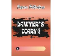 Lawyer's Diary: Journal For Attorneys, Lawyers, Law Students and Legal Professionals