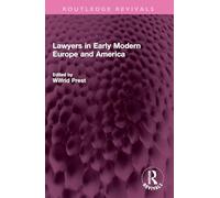 Lawyers in Early Modern Europe and America