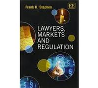 Lawyers Markets and Regulation by Frank H. Stephen Frank H Stephen (Auteur)