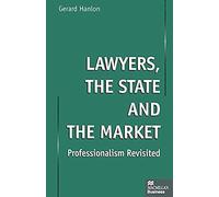 Lawyers, The State And The Market