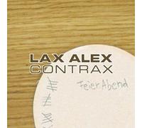 Lax Alex Contrax - Feierabend [Import]