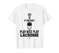 LAX Can't Play Nice Play Lacrosse Player Chèvre T-Shirt Graphique avec Valeur