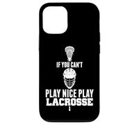 LAX Game Can't Play Nice Play Lacrosse Apparel Goat Lacrosse Coque pour iPhone 12/12 Pro