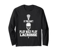 LAX Game Can't Play Nice Play Lacrosse Apparel Goat Lacrosse Manche Longue