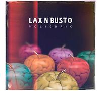 Lax 'N' Busto - Poliedric [Import]