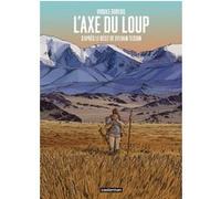 Virgile Dureuil et Sylvain Tesson – L'Axe du loup – Roman graphique – Cartonné – Casterman