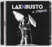 Lax'N'Busto - A L'Apolo