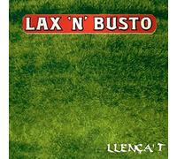 Lax'n'Busto - Llença't - Edición Deluxe