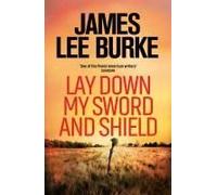 Lay Down My Sword And Shield