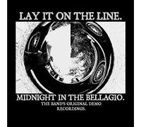 Lay It On The Line - Midnight in The Bellagio (Demo) [Import]