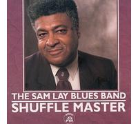 Lay, Sam Blues Band - Shuffle Master