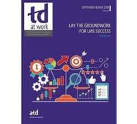 Lay the Groundwork for LMS Success (TD at Work) - [Version Originale] Inconnu (Auteur)