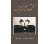 Layers Of Love Unfolded