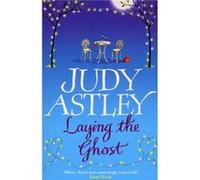 Laying The Ghost by Judy Astley Inconnu (Auteur)