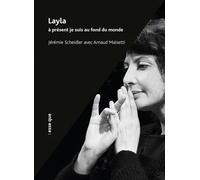 Layla à présent je suis au fond du monde - Arnaud Maïsetti - Esse Que - broché - Théâtre