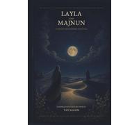 Layla and Majnun: An English Verse Rendering After Fuzuli