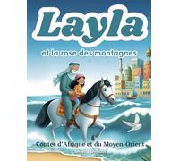 Layla et la rose des montagnes