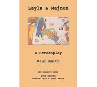 Layla & Majnun: A Screenplay