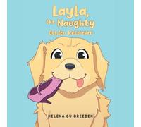 Layla, the Naughty Golden Retriever