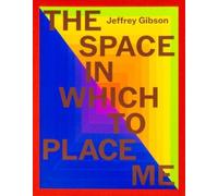 Layli Long Soldier Jeffrey Gibson: the space in which to place me (Relié)