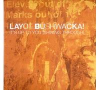 Layo & Bushwacka! - It's Up to You(Shining Through) [Import]