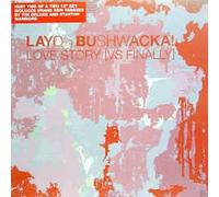 Layo & Bushwacka - Love Story