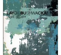 Layo & Bushwacka - Love Story [Import]