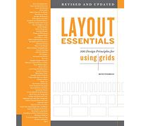 Layout essentials : 100 design principles for using grids