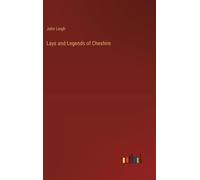 Lays And Legends Of Cheshire