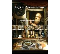 Lays of Ancient Rome