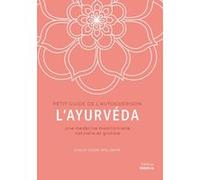 L'ayurvéda - Une médecine traditionnelle, naturelle et globale
