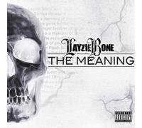 Layzie Bone - Meaning