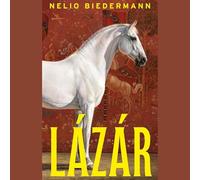 Lázár: A Novel