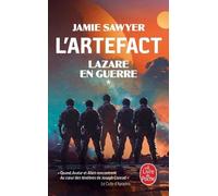 Lazare En Guerre - Tome 1 - L'artefact