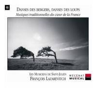 Lazarevitch+Musiciens De St Julien Dances of Shepherds, Dances of Wolves (CD)