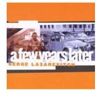Lazarevitch,Serge - A Few Years Later