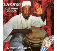 Lazaro Y Los Ambias - Suenan Los Cueros