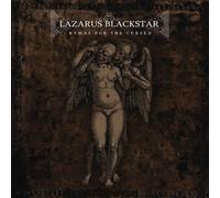Lazarus Blackstar - Hymns for the Cursed