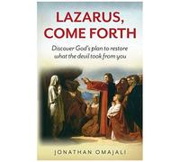 Lazarus, Come Forth