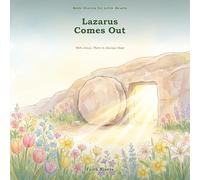 Lazarus Comes Out: With Jesus, There Is Always Hope