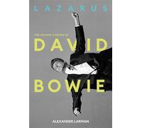 Lazarus: The Second Coming of David Bowie - Alexander Larman - New Modern - ebook (ePub) - Livre