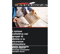 L'azione collettiva nei gruppi di donne e la sicurezza alimentare delle famiglie