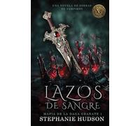 Lazos de sangre: una novela de la saga Vampire Vixen