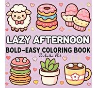 Lazy Afternoon: Bold and easy coloring book for adults and kids