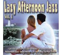 Lazy Afternoon Jazz Vol. 1 [Import]